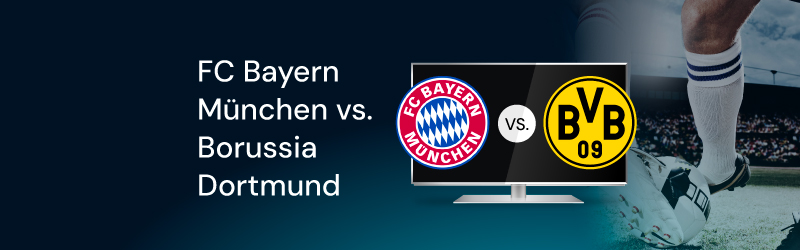 bayern vs dortmund
