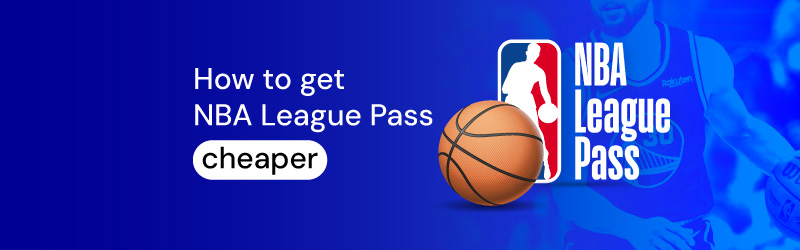 how to get nba league pass cheaper