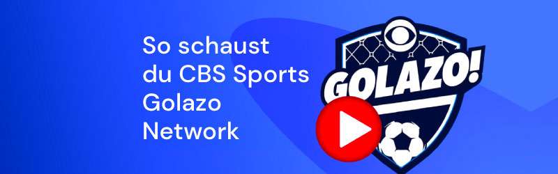sports golazo schauen mit vpn