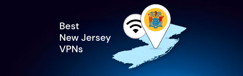 Best New Jersey VPNs