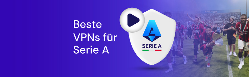 beste vpns fur serie a