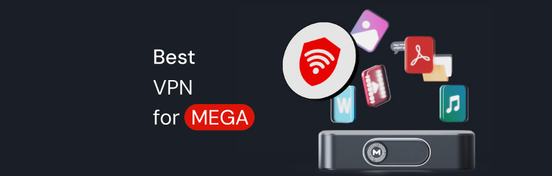 Best MEGA VPNs