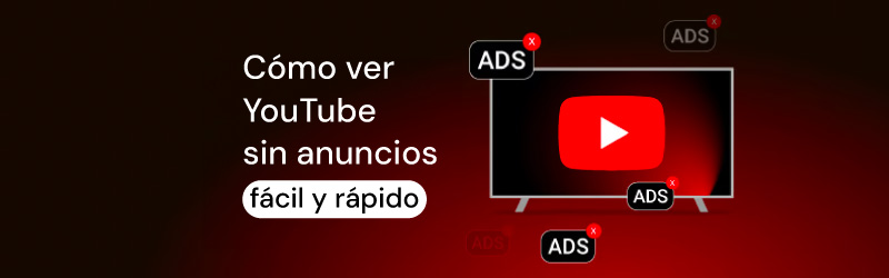how to watch youtube without ads es