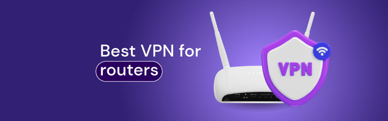 Best vpn for routers