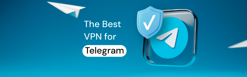 best vpn for telegram