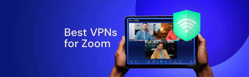best vpn for zoom