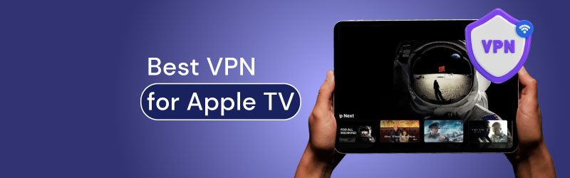 Best VPN for Apple TV