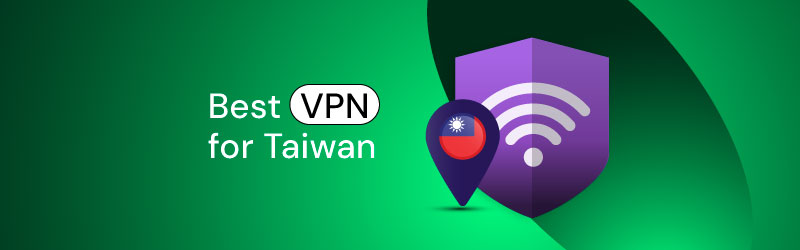 best vpn for taiwan