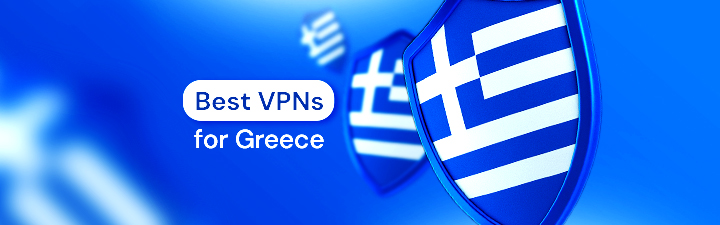 best vpn for greece