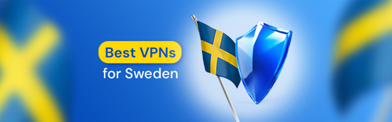 Best VPN for Sweden