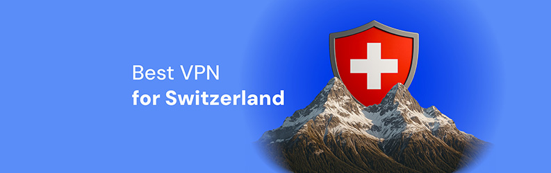 best vpn for switzerland