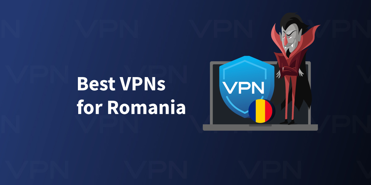 best vpns for romania