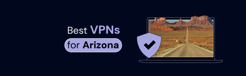 Best VPNs for Arizona