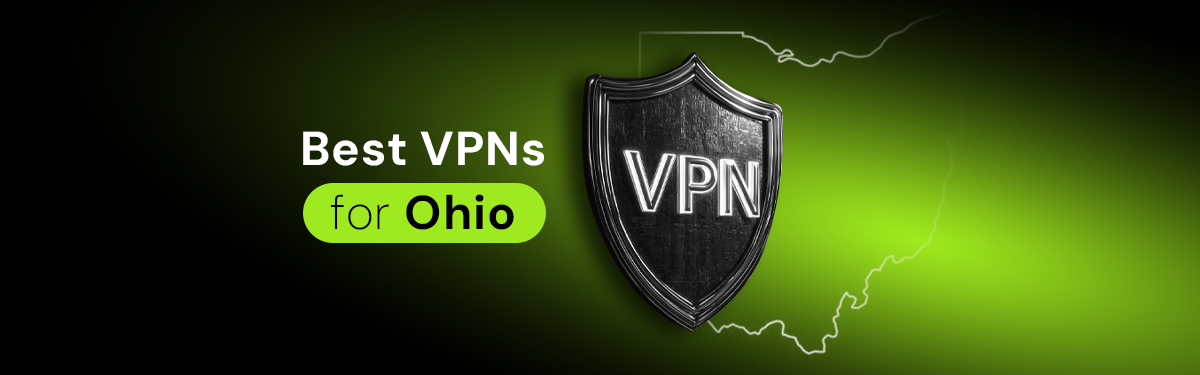 Best VPNs for Ohio