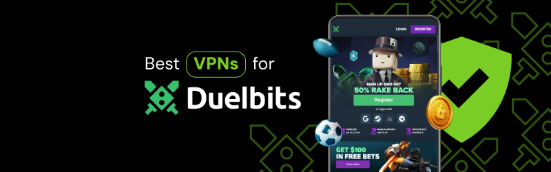 Best Duelbits VPN