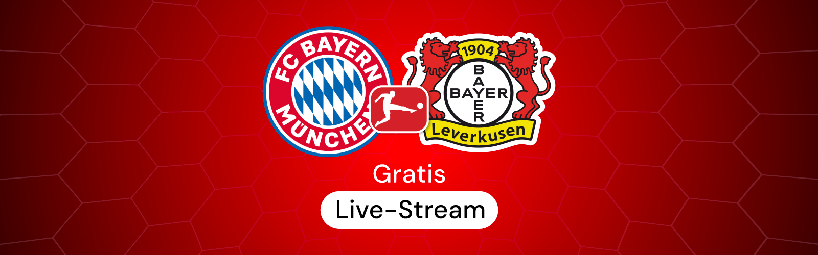 FC Bayern vs Bayer Leverkusen Logos, roter Hintergrund, Gratis-Stream Label