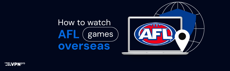 How ro watch AFL games overseas