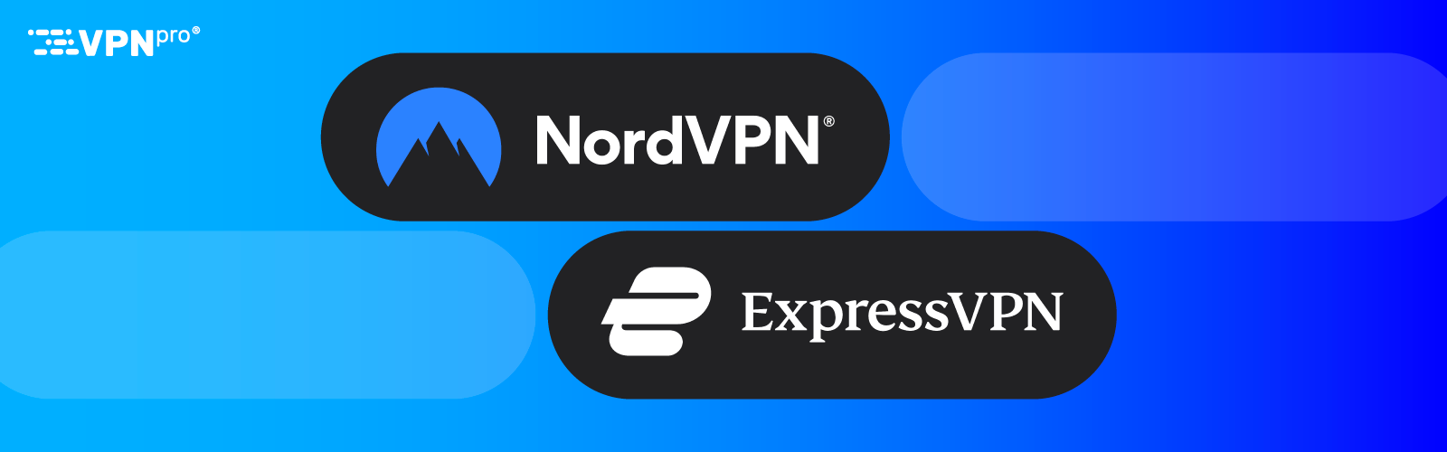 NordVPN vs ExpressVPN