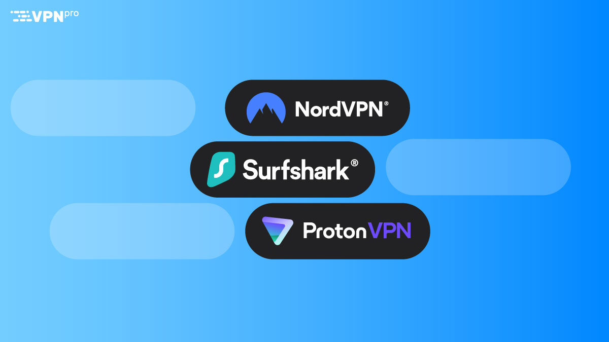 NordVPN vs Surfshark vs Proton VPN in 2026
