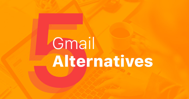 alternatives to Gmail