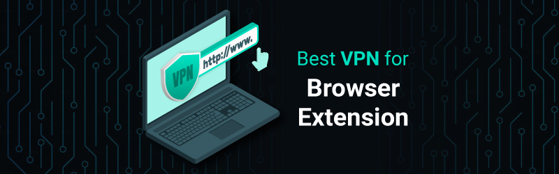 Best Browser VPN