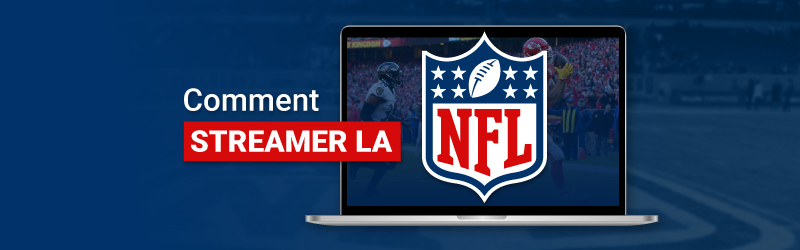 Comment regarder la NFL