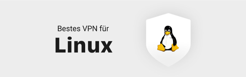 Bestes VPN für Linux
