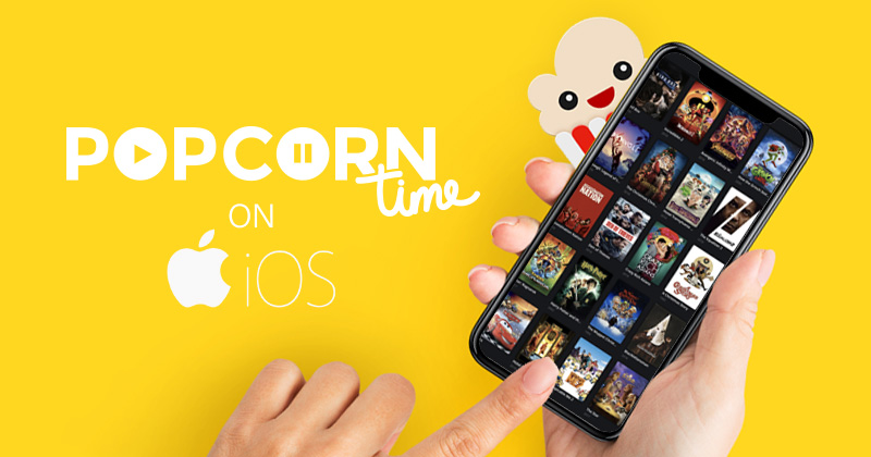 How to watch Popcorn Time on iOS