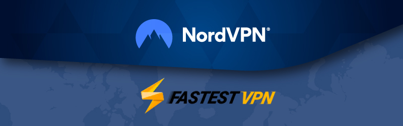 NordVPN vs FastestVPN