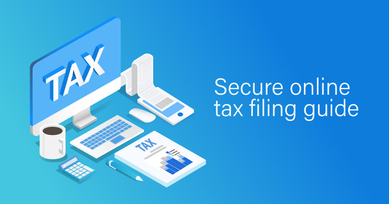 Secure online tax filing guide