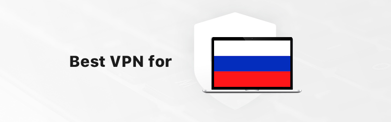 Best VPN for Russia