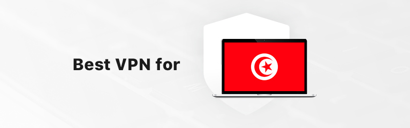 Best VPN for Tunisia