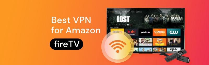 Best VPN for Amazon Fire Stick