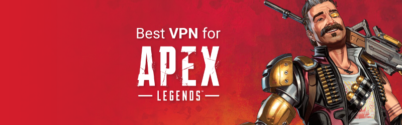 Best VPN for Apex Legends featured image