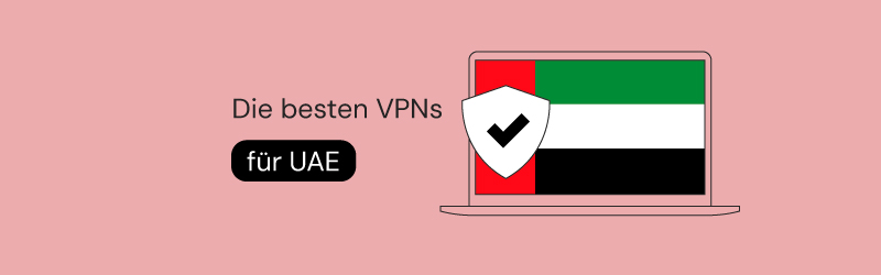 Best VPN for UAE