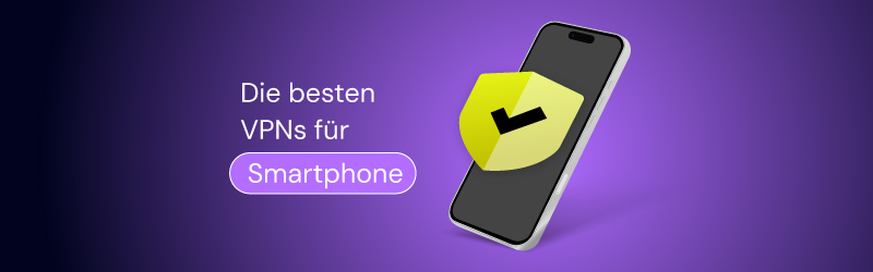 best vpns for smartphone