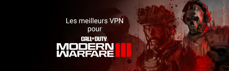 Meilleurs VPN pour CoD Modern Warfare 3