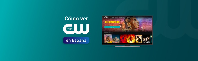 Cómo ver the CW en España