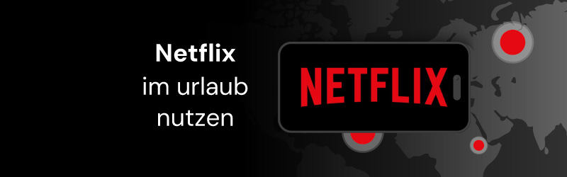 how to use netflix from aborad