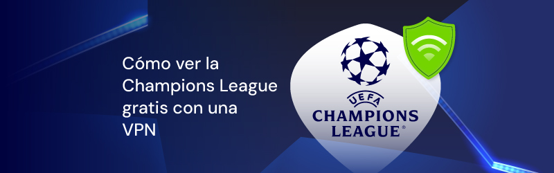 Cómo ver la Champions League gratis