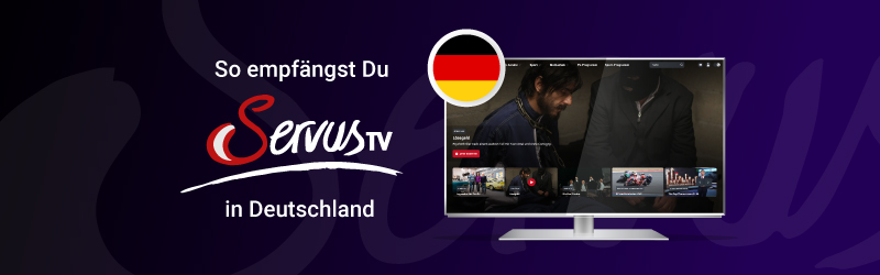 Bestes VPN für ServusTV On in Österreich und Deutschland