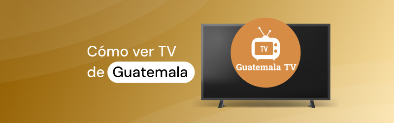 como ver tv de guatemala en 2024