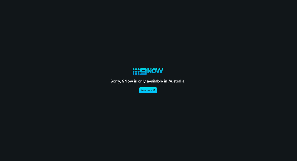 9Now is only available in Australia error message