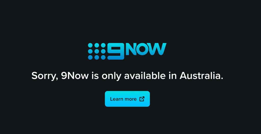 9Now unavailable in your region error message