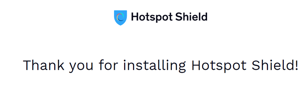 installation réussie de Hotspot Shield message
