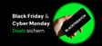 Black Friday und Cyber Monday Angebote