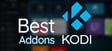 Best Kodi addons