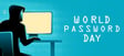 World Password Day 2019: get yourself a password manager