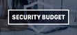 security budget