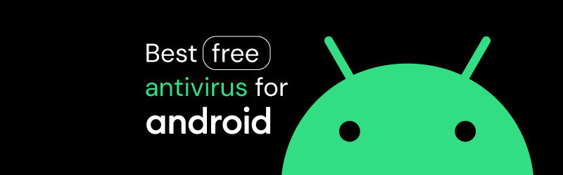 best free antivirus for android